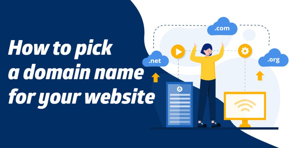 How to pick a domain name for your website - Trusthost.it.com