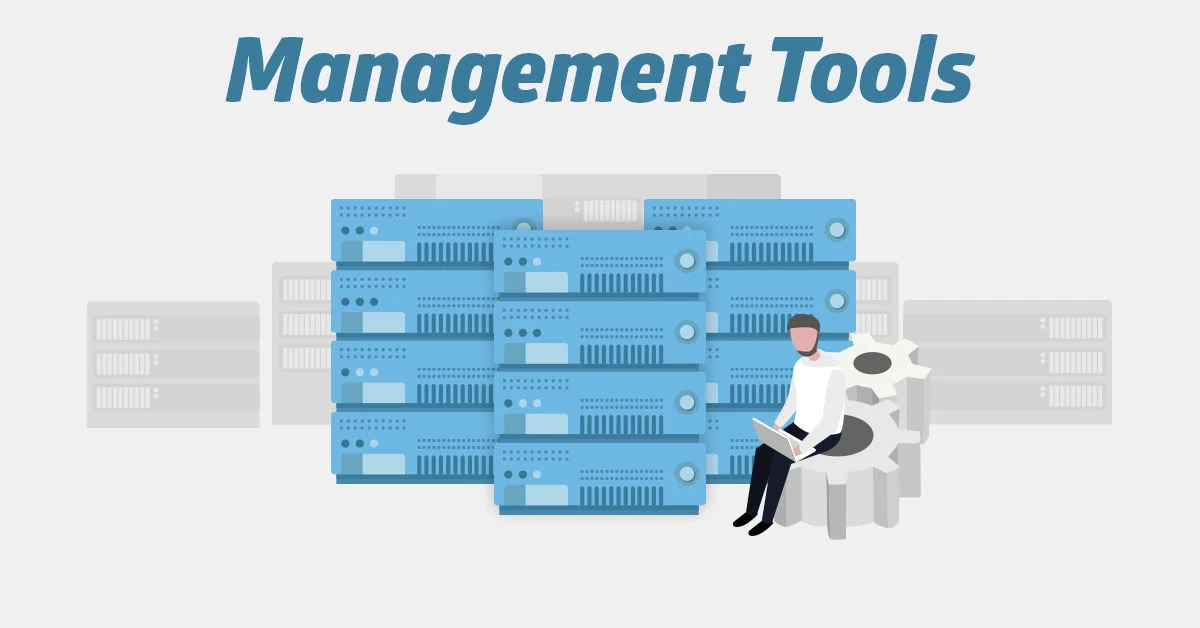Management Tools